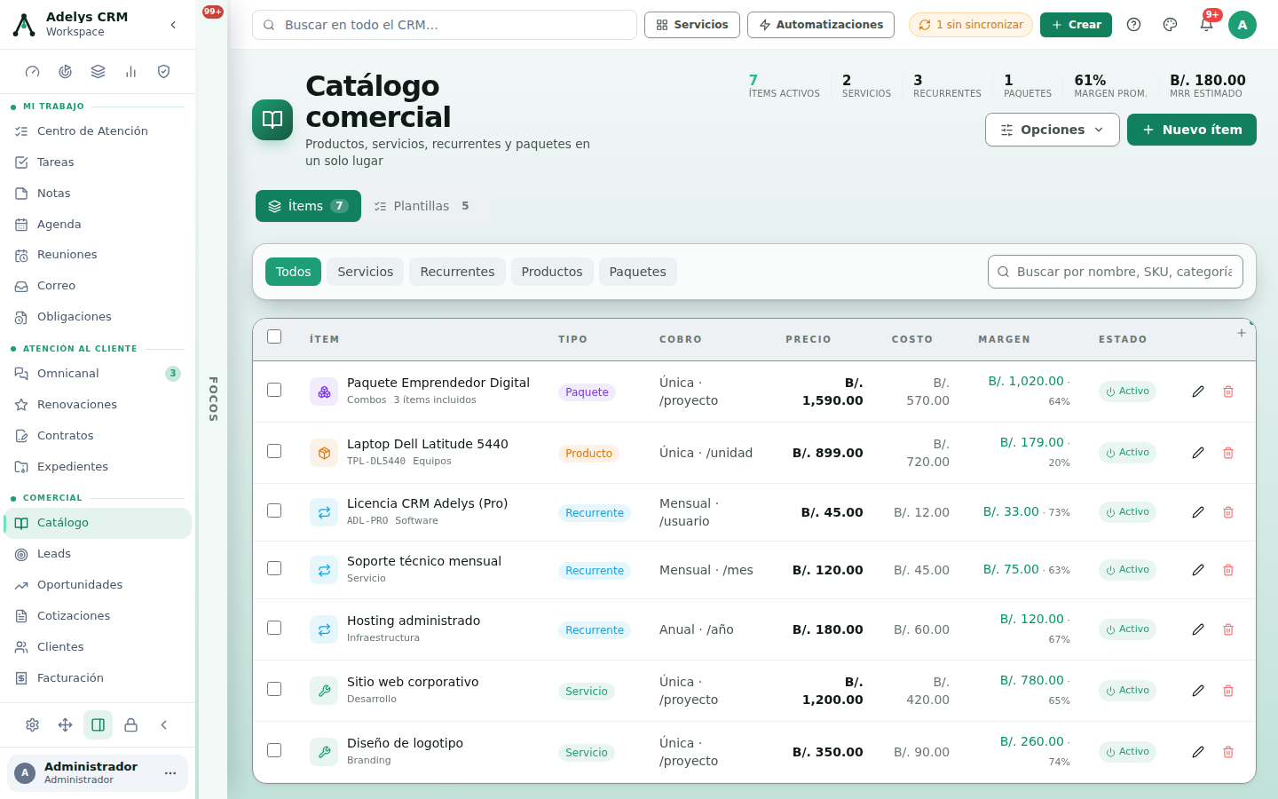 Módulo Catálogo comercial con 7 ítems activos, 2 servicios, 3 recurrentes, 1 paquete, 61 % de margen promedio y B/. 180.00 de MRR estimado; la tabla lista Paquete Emprendedor Digital, Laptop Dell Latitude 5440, Licencia CRM Adelys (Pro), Soporte técnico mensual, Hosting administrado, Sitio web corporativo y Diseño de logotipo con su tipo, cobro, precio, costo y margen