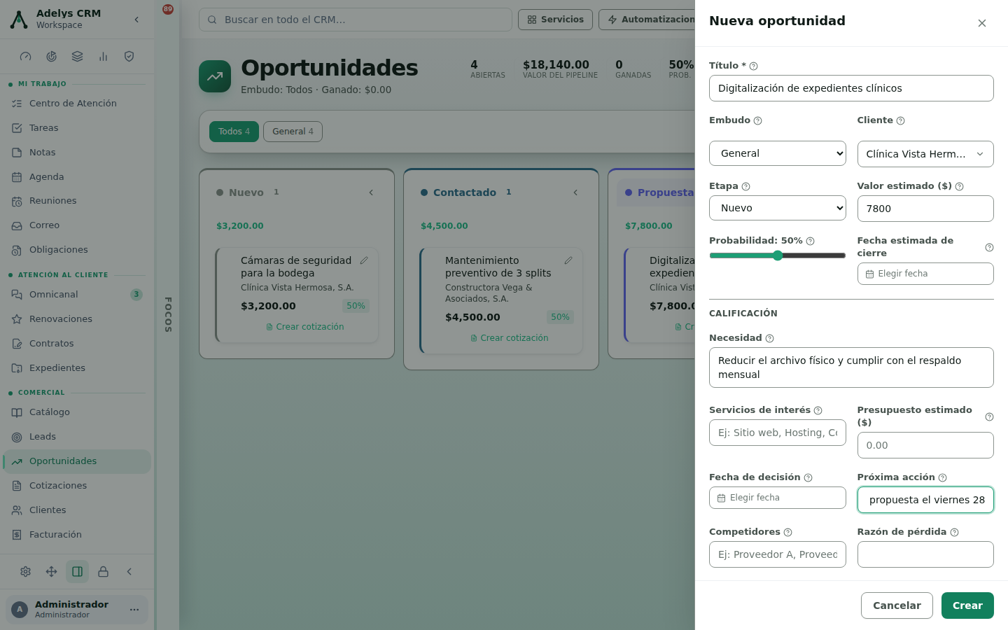 Panel Nueva oportunidad con título «Digitalización de expedientes clínicos», cliente Clínica Vista Hermosa, valor estimado 7800, necesidad «Reducir el archivo físico y cumplir con el respaldo mensual» y próxima acción «Enviar la propuesta el viernes 28»