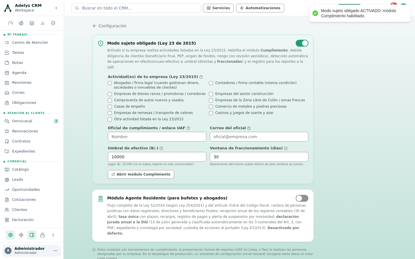 Tarjeta Modo sujeto obligado ya activada, con el aviso de confirmación arriba a la derecha, la lista de actividades de la Ley 23 con casillas, los campos de oficial de cumplimiento y su correo, el umbral de efectivo en 10000 y la ventana de fraccionamiento en 30 días, y el botón Abrir módulo Cumplimiento