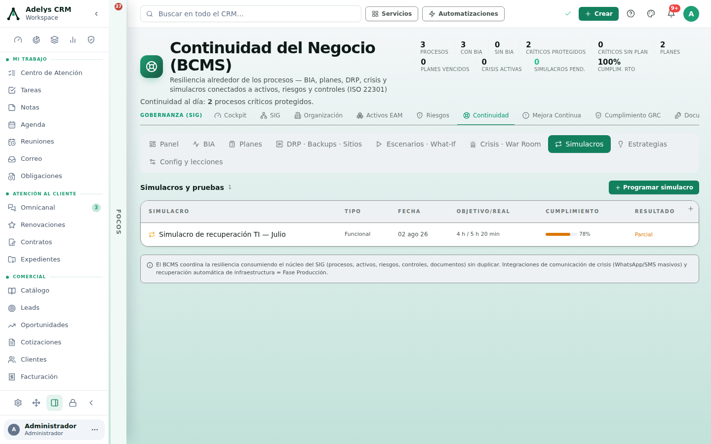 Pestaña Simulacros con el botón Programar simulacro y una fila: Simulacro de recuperación TI — Julio, tipo Funcional, fecha 02 ago 26, objetivo/real 4 h / 5 h 20 min, cumplimiento 78 % y resultado Parcial