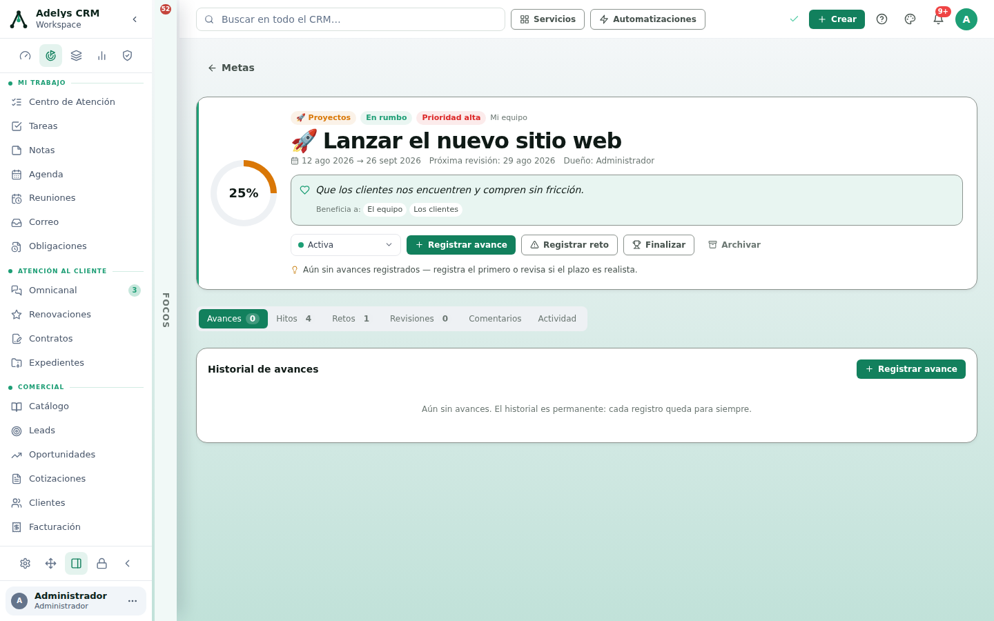 Ficha de la meta «Lanzar el nuevo sitio web» con anillo de progreso al 25%, plazo del 12 ago al 26 sept, motivación y beneficiarios, botones Registrar avance, Registrar reto, Finalizar y Archivar, y las pestañas Avances, Hitos, Retos, Revisiones, Comentarios y Actividad