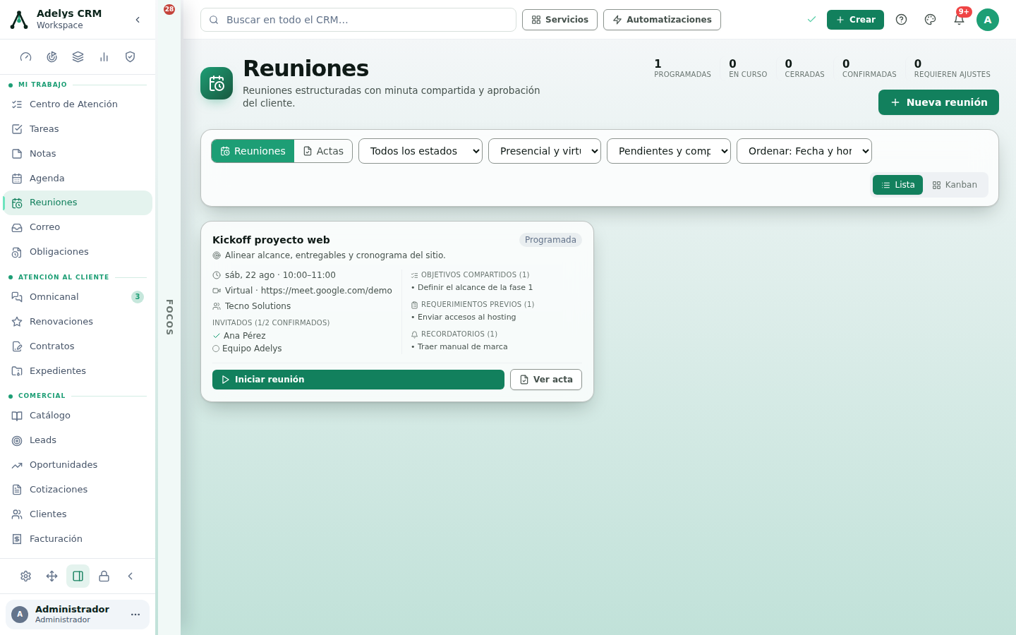 Módulo Reuniones con las cifras Programadas, En curso, Cerradas, Confirmadas y Requieren ajustes, la franja de reunión en curso y una tarjeta con objetivos compartidos, requerimientos previos, recordatorios e invitados