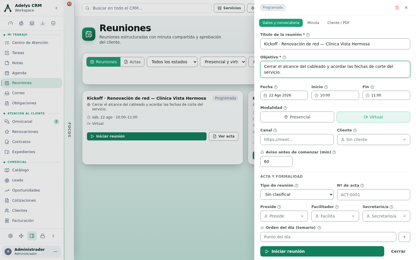 Panel de reunión en la pestaña Datos y convocatoria con el título «Kickoff · Renovación de red — Clínica Vista Hermosa», el objetivo, fecha y horas, modalidad Virtual seleccionada, canal, cliente, aviso de 60 minutos y el bloque Acta y formalidad